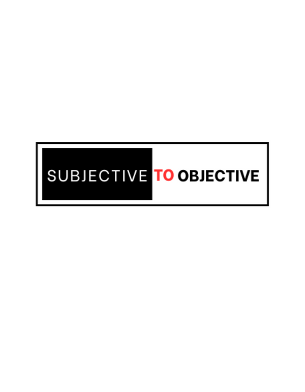 Subjective To Objective